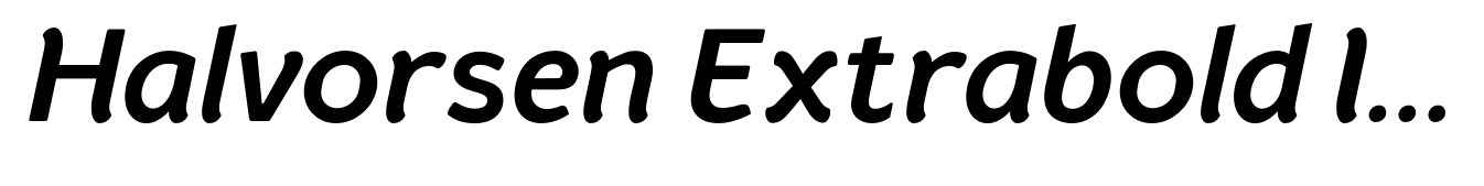 Halvorsen Extrabold Italic OT